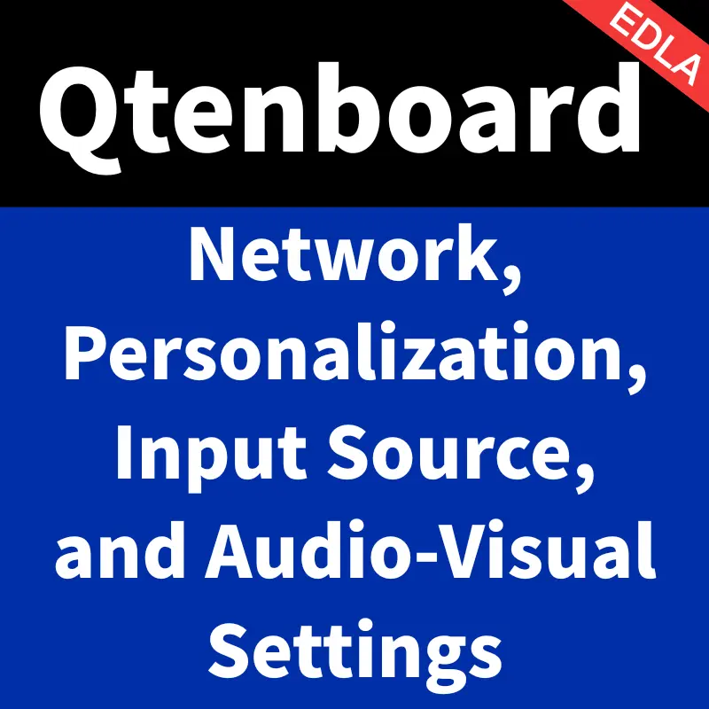 Qtenboard 9679 Chip Interactive Whiteboard – Network, Personalization, Input Source, and Audio-Visual Settings