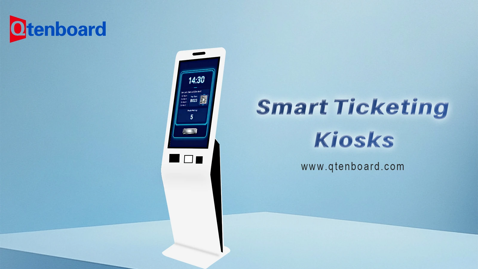 Qtenboard Smart Ticketing Kiosks