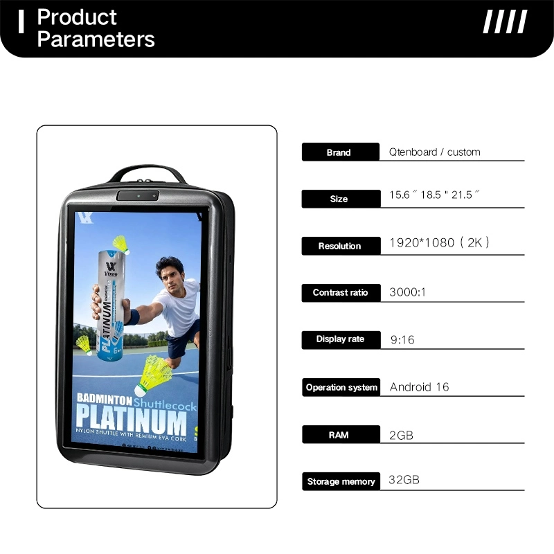 Qtenboard backpack ad display product parameters,15.6/18.5/21.5 inch wearable walking billboard,Android16,1080P,2GB+32GB,support custom brand for mobile outdoor advertising