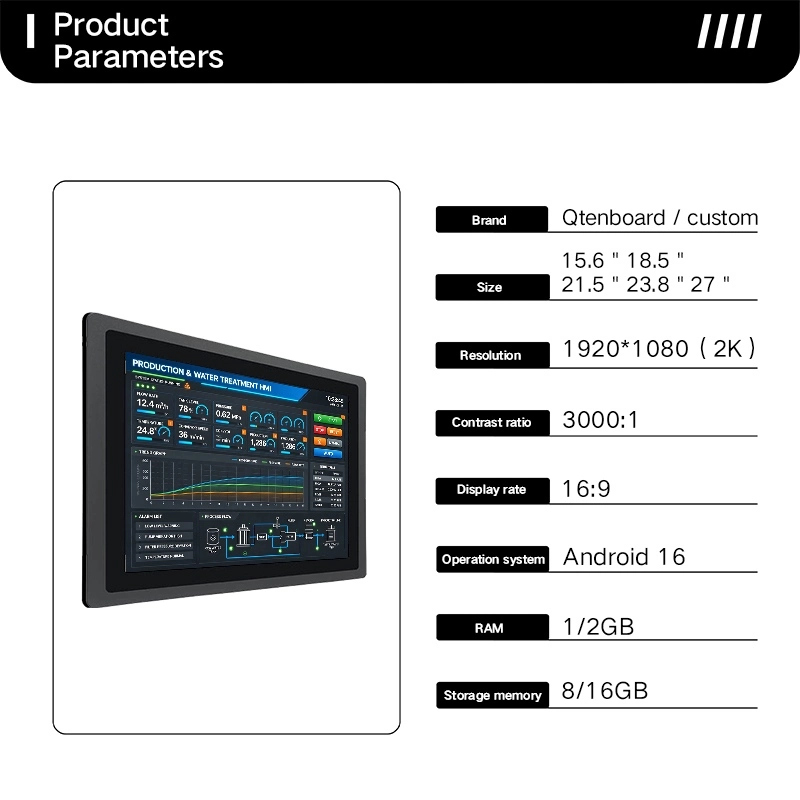 Qtenboard industrial touch panel PC product parameters, 15.6/18.5/21.5/23.8/27 inch, 1080P, Android 16, RAM 1/2GB, storage 8/16GB