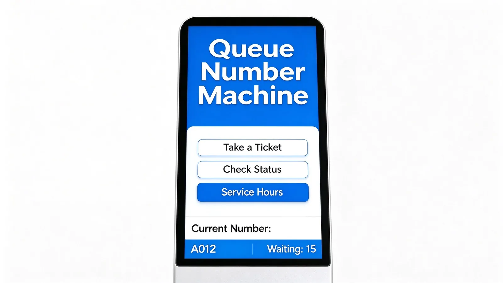 Queue number machine touchscreen interface with take a ticket, check status and service hours buttons, current queue number A012